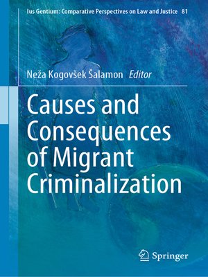 cover image of Causes and Consequences of Migrant Criminalization
